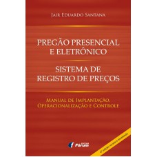 Pregão presencial e eletrônico - sistema de registro de preços