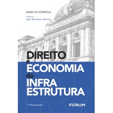 Direito e economia da infraestrutura