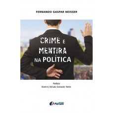 Crime e mentira na política