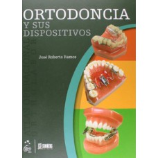 Ortodoncia y sus dispositivos