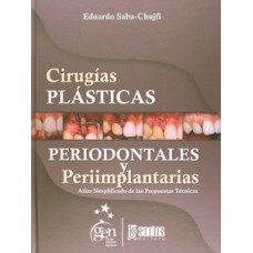 Cirugías plásticas periodontales y periimplantarias