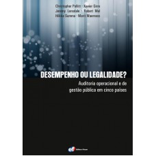 Desempenho ou legalidade? Auditoria operacional e de gestão pública em cinco países