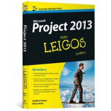 Microsoft project 2013 para leigos