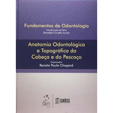 Anatomia odontológica e topográfica da cabeça e do pescoço