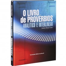 O Livro de Provérbios Analítico e Interlinear