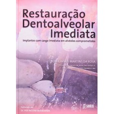 Restauração dentoalveolar imediata