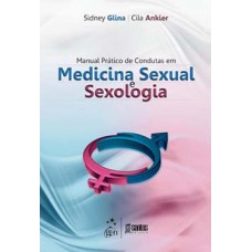 Manual prático de condutas em medicina sexual e sexologia