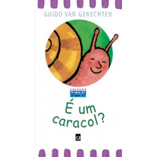É um caracol?