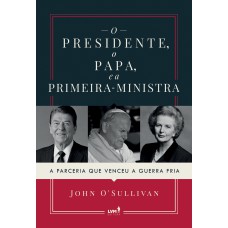 O presidente, o papa e a primeira-ministra