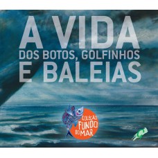 Vida dos botos, golfinhos e baleias