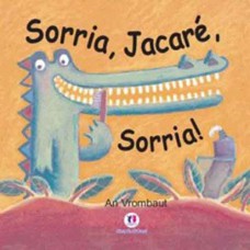 Sorria, jacaré, sorria!