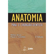 Anatomia para o cirurgião-dentista