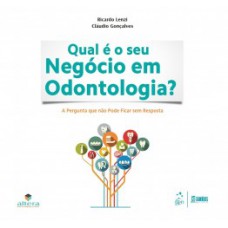 Qual é o seu negócio em odontologia?