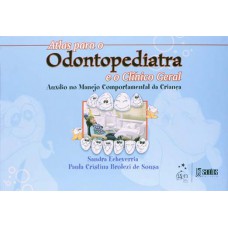 Atlas para o odontopediatra e o clínico geral