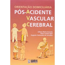 Orientação domiciliária pós-acidente vascular cerebral