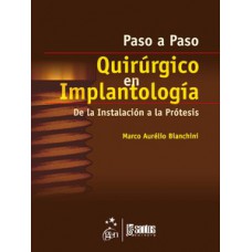 Paso a paso quirúrgico en implantología