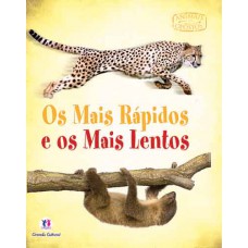 Os mais rápidos e os mais lentos