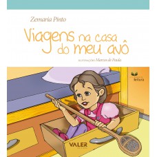 Viagens na casa do meu avô