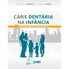 Cárie dentária na infância