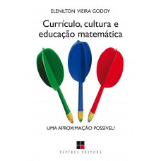 Currículo, cultura e educação matemática