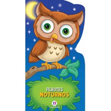 Filhotes noturnos