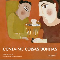 Conta-me coisas bonitas