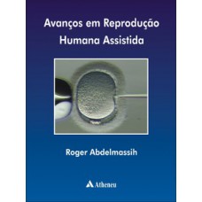 Avanços em reprodução humana assistida