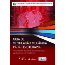 Guia de ventilação mecânica para fisioterapia