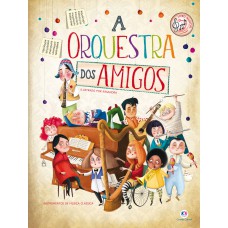 A orquestra dos amigos