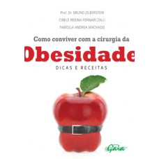 Como conviver com a cirurgia da obesidade