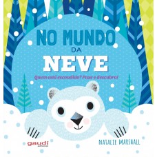 No mundo da neve