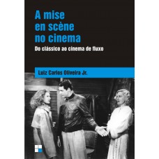 A mise en scène no cinema