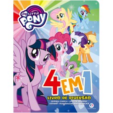 My Little Pony - 4 em 1 - Livro de diversão