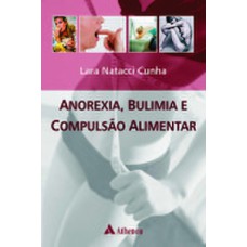 Anorexia, bulimia e compulsão alimentar