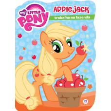 My Little Pony - Applejack trabalha na fazenda