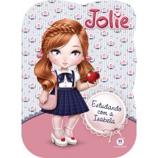 Jolie - Estudando com a Isabela