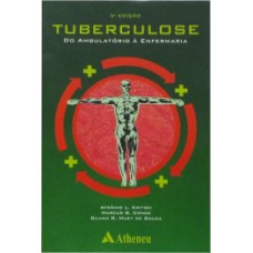 Tuberculose do ambulatório à enfermaria