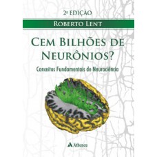 Cem bilhões de neurônios?