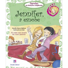 Jennifer, a esnobe