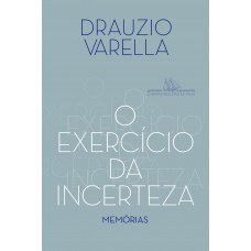 O exercício da incerteza