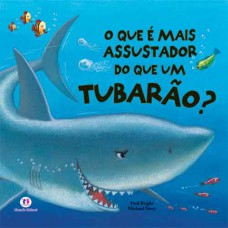 O que é mais assustador do que um tubarão?