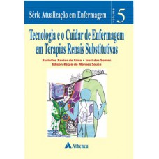 Tecnologia e o cuidar de enfermagem em terapias renais substitutivas