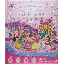 O que está escondido no mundo das princesas?