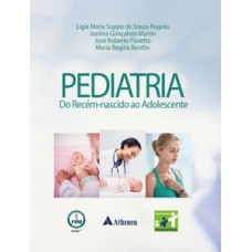 Pediatria - Do recém-nascido ao adolescente