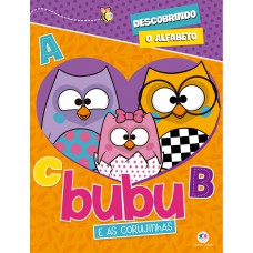 Bubu e as Corujinhas - Descobrindo o alfabeto