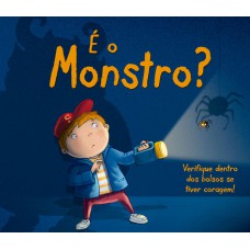 É o monstro?