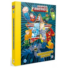 DC Super Friends - Trabalhando em equipe