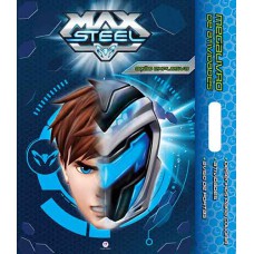 Max Steel - Ação explosiva
