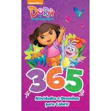 Dora, a Aventureira - 365 atividades e desenhos para colorir