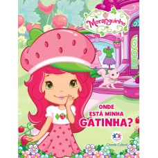 Moranguinho - Onde está minha gatinha?